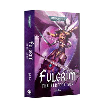 Warhammer 40k: Fulgrim - The Perfect Son (Pb) (Eng)