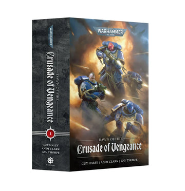 Black Library: Dawn of Fire: Crusade of Vengeance (Pb) (Eng)